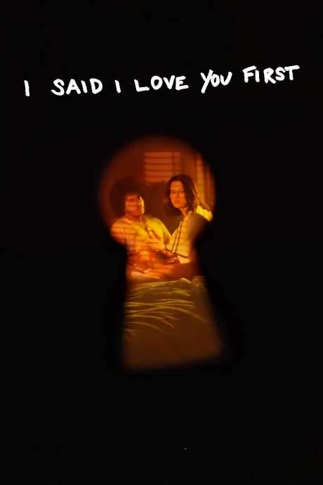 I Said I Love You First